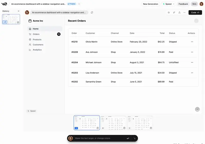 v0 generates 3 different results for each request from users. Each option are fully interactive and can be customized. That provides users with a variety of choices to choose from and free to explore the possibilities in different results.